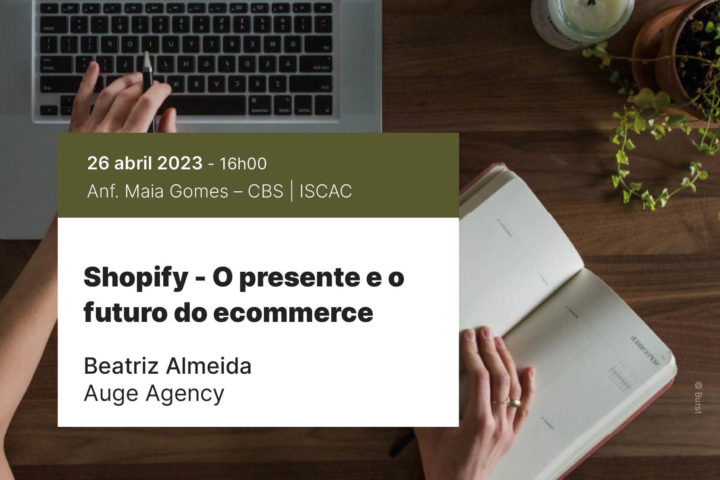 Aula aberta “Shopify: O presente e o futuro do ecommerce”