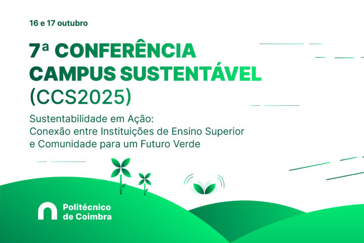 7.ª Conferência Campus Sustentável CCS2025)