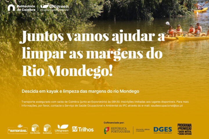 Juntos vamos ajudar a limpar as margens do Rio Mondego!