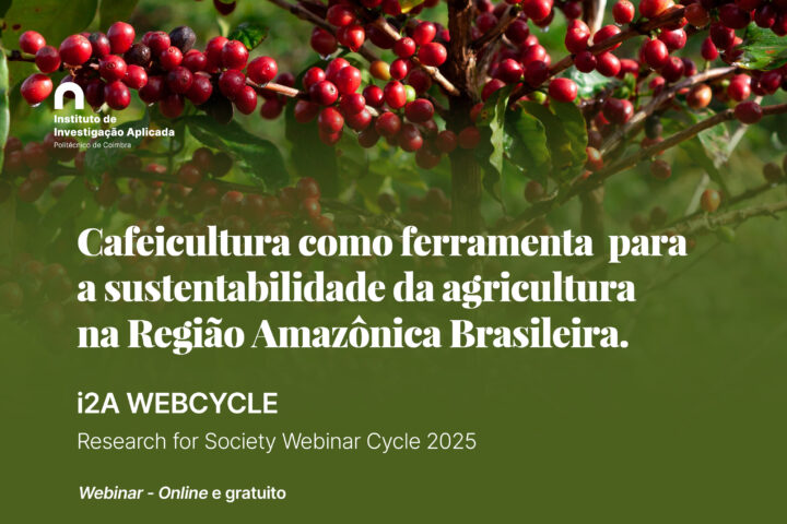 I2AWebcycle | Cafeicultura como ferramenta para a sustentabilidade da agricultura na Região Amazônica Brasileira