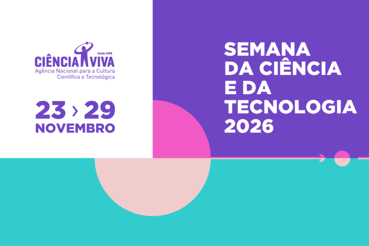 Semana da Ciência e da Tecnologia 2026 na UPCoimbra   Conexões Improváveis – Pontes entre Saberes