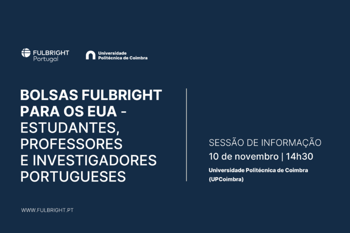 Sessão de Informação sobre as Bolsas Fulbright